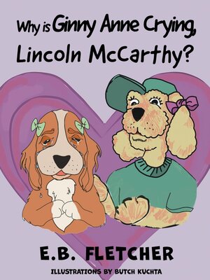 cover image of Why Is Ginny Anne Crying, Lincoln Mccarthy?